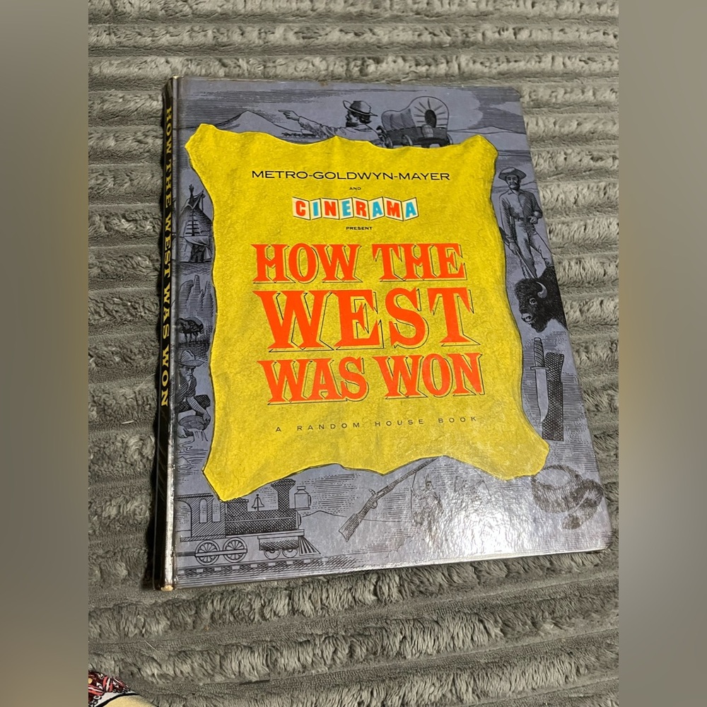 How The West Was Won Hardcover Book A Random House Book 1963 Metro-Goldwyn-Mayer